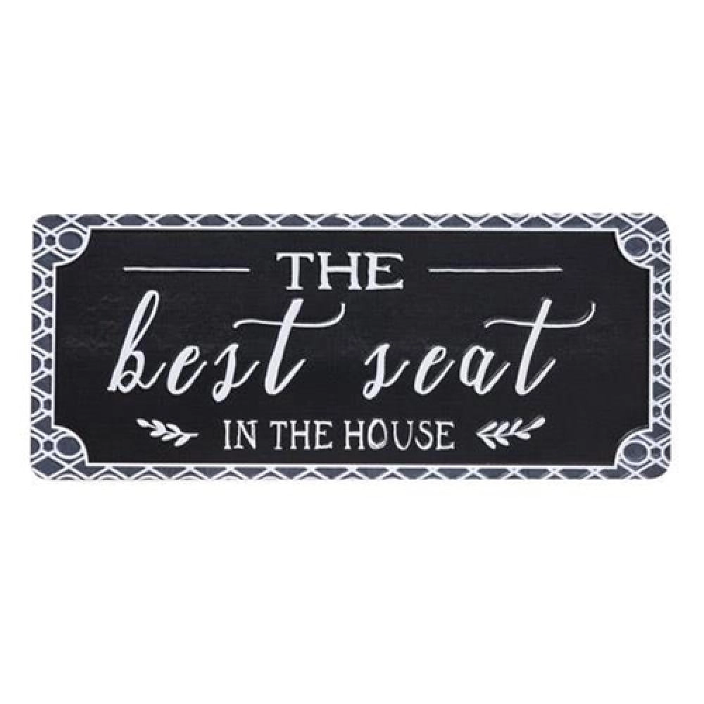 *Best Seat in the House Metal Sign